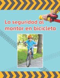 Cover La seguridad al montar bicicleta