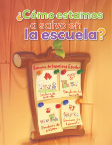 Cover ¿Cómo estamos a salvo en la escuela?