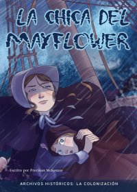 Cover La chica del Mayflower: la Colonización