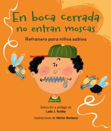 Cover En boca cerrada no entran moscas: refranero para niños sabios