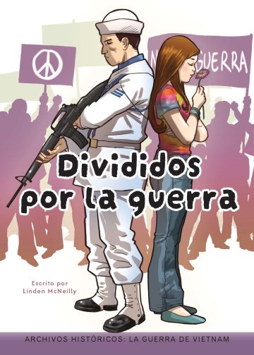 Cover Divididos por la guerra: la Guerra de Vietnam