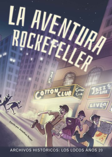 Cover La aventura Rockefeller: los locos años veinte