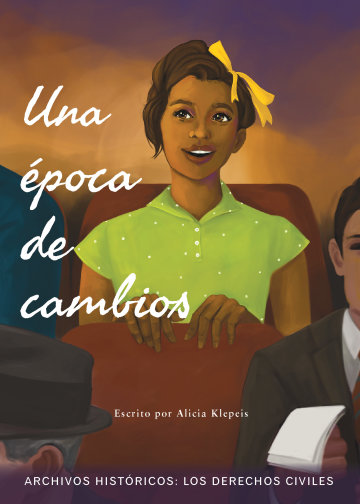 Cover Una época de cambios: los Derechos Civiles
