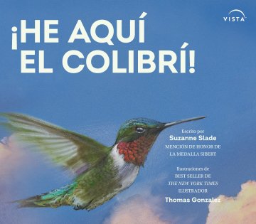 Cover ¡He aquí el colibrí!