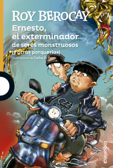 Portada Ernesto, el exterminador de seres monstruosos y otras porquerías