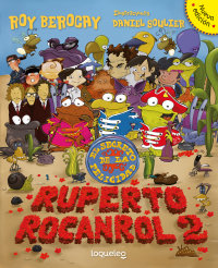 Portada Ruperto rocanrol 2. El secreto de la felicidad