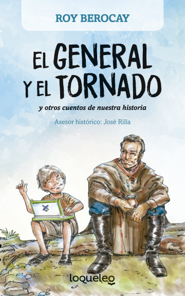 Portada El general y el tornado y otros cuentos de nuestra historia