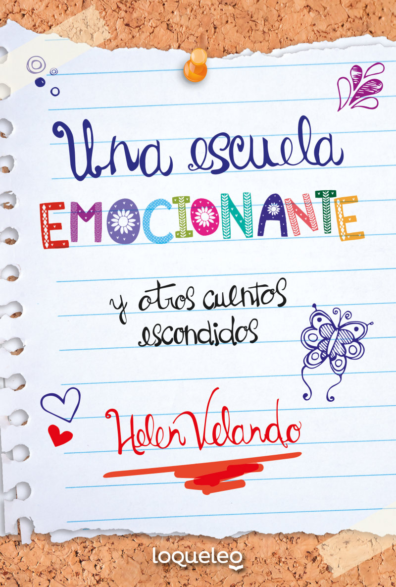 Una escuela emocionante y otros cuentos escondidos