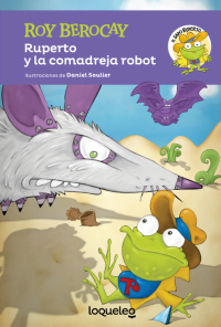 Portada Ruperto y la comadreja robot (o el nuevo plan de Siniestro)