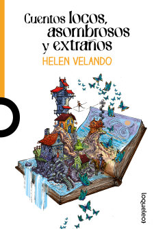 Portada Cuentos locos, asombrosos y extraños
