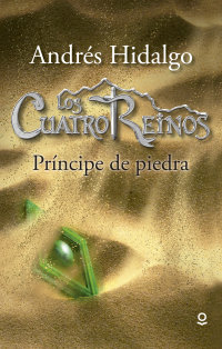 Portada Los Cuatro Reinos: Príncipe de piedra