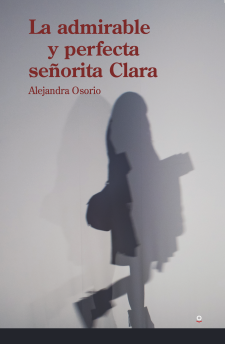 Portada La admirable y perfecta señorita Clara